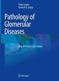 Pathology of Glomerular Diseases : Atlas of Clinical Case Studies
