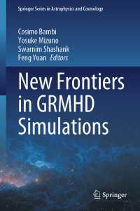New Frontiers in GRMHD Simulations