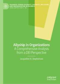 Allyship in Organizations : A Comprehensive Analysis from a DEI Perspective