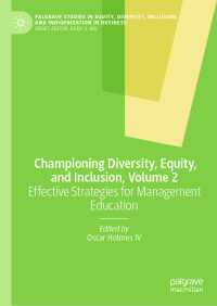 Championing Diversity, Equity, and Inclusion, Volume 2 : Effective Strategies for Management Education