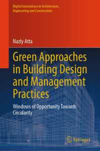 Green Approaches in Building Design and Management Practices : Windows of Opportunity Towards Circularity