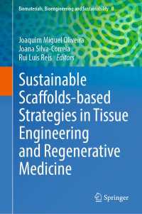 Sustainable Scaffolds-based Strategies in Tissue Engineering and Regenerative Medicine
