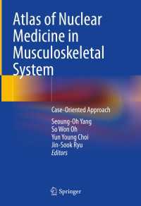 Atlas of Nuclear Medicine in Musculoskeletal System : Case-Oriented Approach