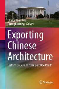 Exporting Chinese Architecture : History, Issues and “One Belt One Road”