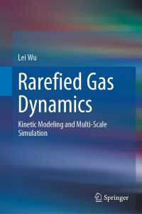 Rarefied Gas Dynamics : Kinetic Modeling and Multi-Scale Simulation