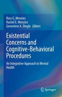 Existential Concerns and Cognitive-Behavioral Procedures : An Integrative Approach to Mental Health