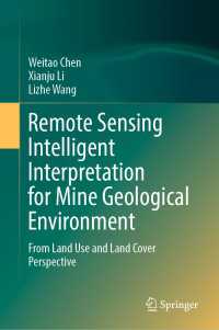 Remote Sensing Intelligent Interpretation for Mine Geological Environment : From Land Use and Land Cover Perspective