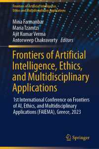 Frontiers of Artificial Intelligence, Ethics, and Multidisciplinary Applications : 1st International Conference on Frontiers of AI, Ethics, and Multidisciplinary Applications (FAIEMA), Greece, 2023