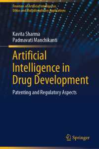 Artificial Intelligence in Drug Development : Patenting and Regulatory Aspects