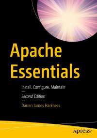 Apache Essentials〈2nd ed.〉 : Install, Configure, Maintain（2）