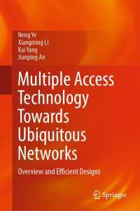 Multiple Access Technology Towards Ubiquitous Networks : Overview and Efficient Designs