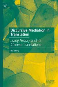 Discursive Mediation in Translation : Living History and its Chinese Translations