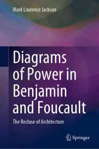 ベンヤミンとフーコーにおける権力と建築<br>Diagrams of Power in Benjamin and Foucault : The Recluse of Architecture