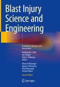 Blast Injury Science and Engineering〈Second Edition 2022〉 : A Guide for Clinicians and Researchers（2）