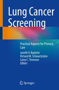 Lung Cancer Screening〈1st ed. 2022〉 : Practical Aspects for Primary Care