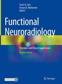Functional Neuroradiology〈Second Edition 2023〉 : Principles and Clinical Applications（2）