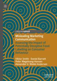 Misleading Marketing Communication〈1st ed. 2022〉 : Assessing the Impact of Potentially Deceptive Food Labelling on Consumer Behaviour