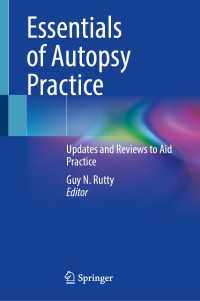 検死の基礎<br>Essentials of Autopsy Practice : Updates and Reviews to Aid Practice