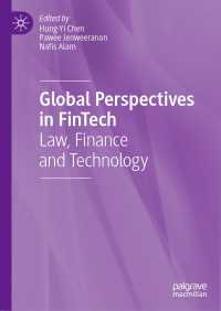 Global Perspectives in FinTech : Law, Finance and Technology