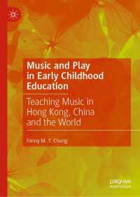 Music and Play in Early Childhood Education : Teaching Music in Hong Kong, China and the World
