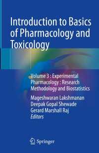 Introduction to Basics of Pharmacology and Toxicology : Volume 3 : Experimental Pharmacology : Research Methodology and Biostatistics