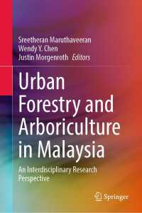 Urban Forestry and Arboriculture in Malaysia : An Interdisciplinary Research Perspective