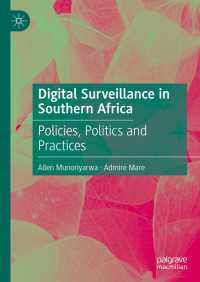 Digital Surveillance in Southern Africa : Policies, Politics and Practices