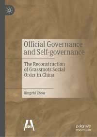 Official Governance and Self-governance : The Reconstruction of Grassroots Social Order in China
