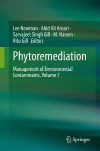 Phytoremediation : Management of Environmental Contaminants, Volume 7