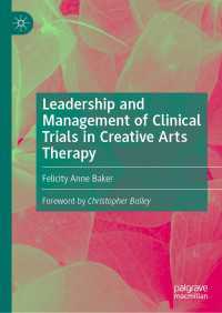 Leadership and Management of Clinical Trials in Creative Arts Therapy