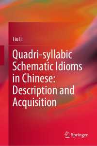 Quadri-syllabic Schematic Idioms in Chinese: Description and Acquisition