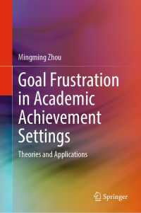 Goal Frustration in Academic Achievement Settings : Theories and Applications