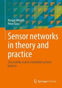 Sensor networks in theory and practice〈1st ed. 2023〉 : Successfully realize embedded systems projects