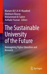 The Sustainable University of the Future : Reimagining Higher Education and Research
