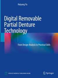 Digital Removable Partial Denture Technology : From Design Analysis to Practical Skills