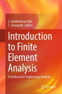 有限要素分析入門<br>Introduction to Finite Element Analysis : A Textbook for Engineering Students
