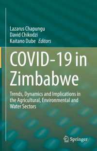 COVID-19 in Zimbabwe : Trends, Dynamics and Implications in the Agricultural, Environmental and Water Sectors