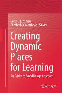 Creating Dynamic Places for Learning : An Evidence Based Design Approach