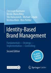 Identity-Based Brand Management〈Second Edition 2023〉 : Fundamentals—Strategy—Implementation—Controlling（2）