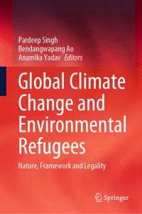 Global Climate Change and Environmental Refugees : Nature, Framework and Legality