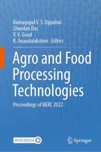 Agro and Food Processing Technologies : Proceedings of NERC 2022