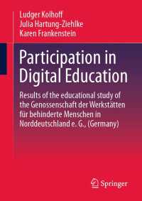 Participation in Digital Education〈1st ed. 2023〉 : Results of the educational study of the Genossenschaft der Werkstätten für behinderte Menschen in Norddeutschland e. G., (Germany)