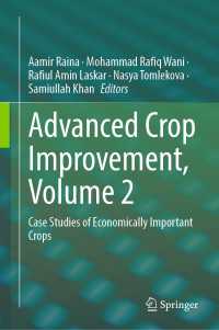 Advanced Crop Improvement, Volume 2 : Case Studies of Economically Important Crops