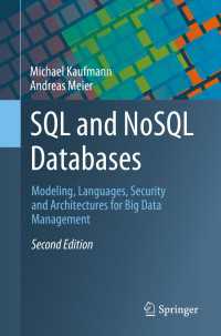 SQL・NoSQLデータベース（テキスト・第２版）<br>SQL and NoSQL Databases〈2nd ed. 2023〉 : Modeling, Languages, Security and Architectures for Big Data Management（2）
