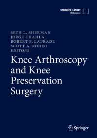 膝関節鏡検査と膝関節温存手術<br>Knee Arthroscopy and Knee Preservation Surgery
