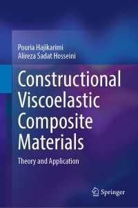 Constructional Viscoelastic Composite Materials : Theory and Application