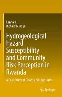 Hydrogeological Hazard Susceptibility and Community Risk Perception in Rwanda : A Case Study of Floods and Landslides