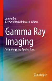 Gamma Ray Imaging : Technology and Applications