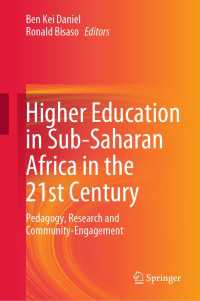 Higher Education in Sub-Saharan Africa in the 21st Century : Pedagogy, Research and Community-Engagement