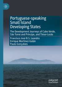 Portuguese-speaking Small Island Developing States : The Development Journeys of Cabo Verde, S&atilde;o Tom&eacute; and Pr&iacute;ncipe, and Timor-Leste